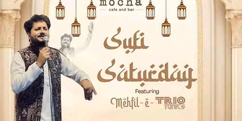 Sufi Saturday ft. Mehfil-e-triotonics