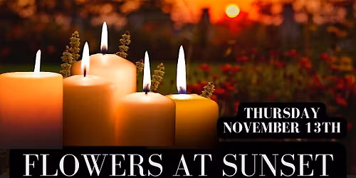 Flowers at Sunset: A Candlelit Concert at Page Cellars