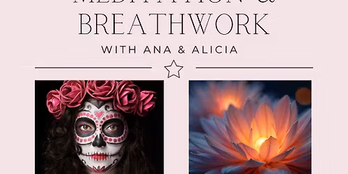 Meditation and Breathwork journey on D\u00eda de Muertos