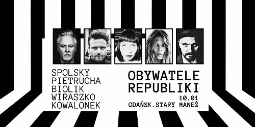 OBYWATELE REPUBLIKI | Spolsky Pietrucha Biolik Wiraszko Kowalonek