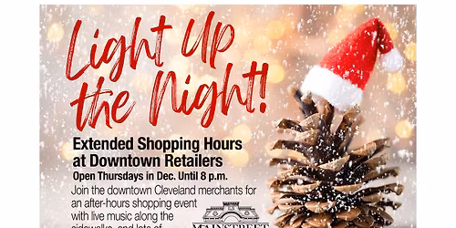Light Up the Night - Extended Shopping Hours