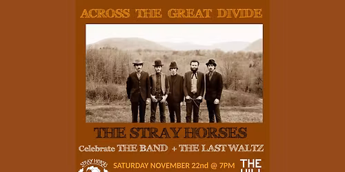 The Stray Horses and The Shrewsbury Horns present: A celebration of The Band & The Last Waltz
