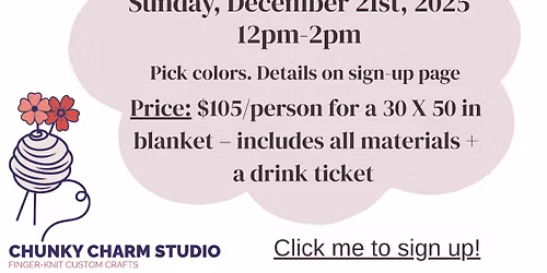 Chunky Knit Blanket Masterclass- Beeches Manor