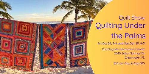Quilt Under the Palms Quilt Show