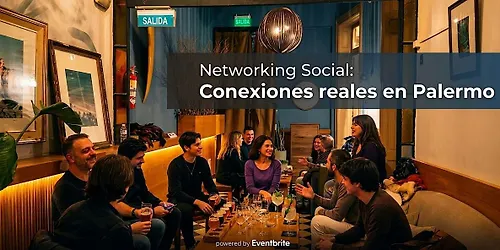 Social Mix & NETWORKING - Conexiones reales en PALERMO