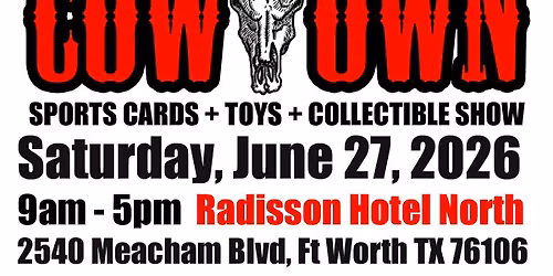 Cowtown Card Show Fort Worth 