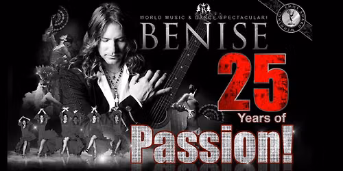 BENISE - 25 Years of Passion!