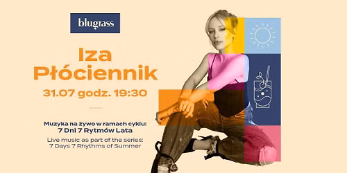 Muzyka na \u017cywo - Izabela P\u0142\u00f3ciennik | 7 Dni 7 Rytm\u00f3w Lata 