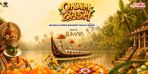 ONAM BASH SATURDAY NIGHT
