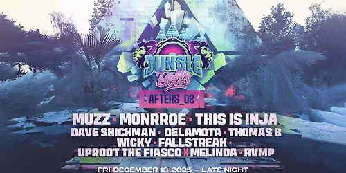 Jungle Bells 2025 - Official Saturday Night Afterparty