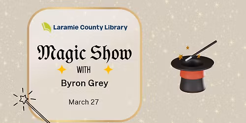 Magic Show with Byron Grey