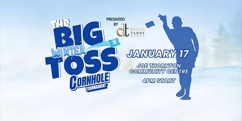 The Big Winter Toss Presented by Doug Tarry Homes