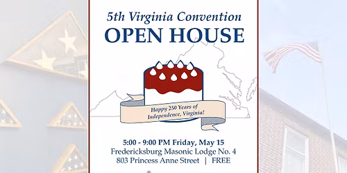 5th Virginia Convention Open House
