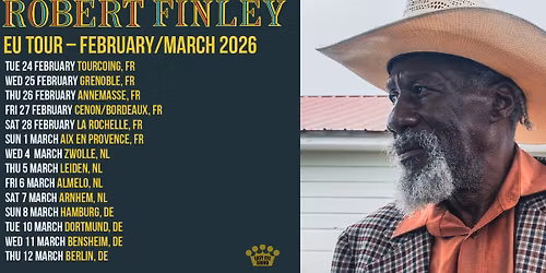 ROBERT FINLEY - 'Hallelujah! Don't Let The Devil Fool Ya' \u2013 Germany Tour 2026 DORTMUND