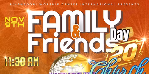 EWCI 20TH CHURCH ANNIVERSARY\/ FAMILY FRIENDS DAY