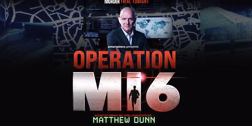 Operation MI6 (Hall C)