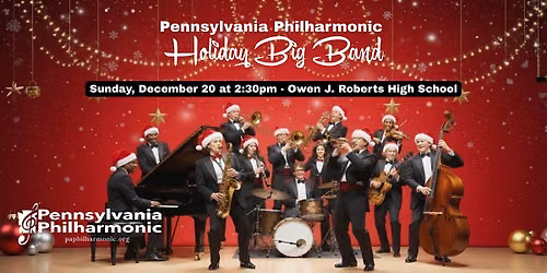 Pennsylvania Philharmonic Holiday Big Band Concert
