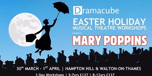 Easter Holiday Workshop - Mary Poppins
