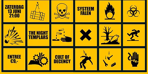 the Night Templars + Systeemfalen + Cult of Decency