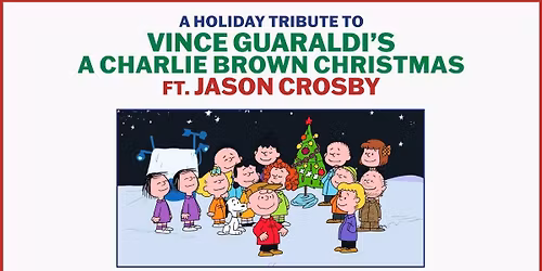 A Holiday Tribute to Vince Guaraldi's A Charlie Brown Christmas