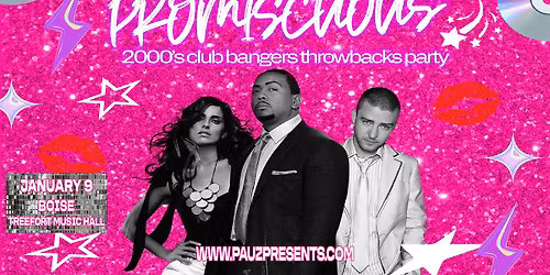 PROMISCUOUS - A 2000's CLUB BANGERS THROWBACKS PARTY