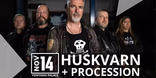 HUSKVARN (LV) thrash metal + PROCESSION (LV) death\/doom metal
