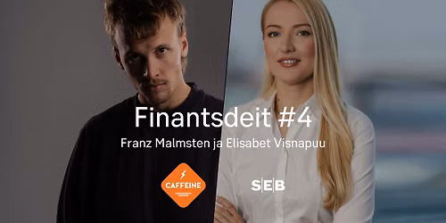 SEB x Caffeine Finantsdeit #4\u2063