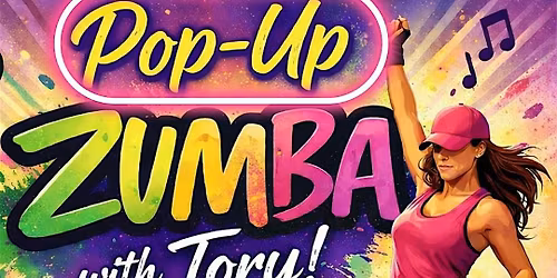 Pop Up Zumba with Tory!
