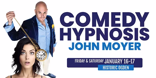 John Moyer: Comedy Hypnosis