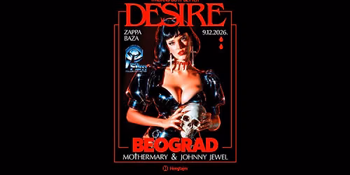 Synth-pop fenomen Desire premijerno u Srbiji! Gosti: MOTHERMARY i Johnny Jewel