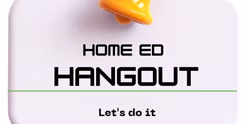 Home Ed Hangout