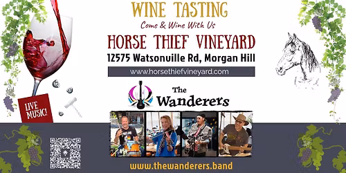 The Wanderers @ Horse Thief Vineyard (Morgan Hill)