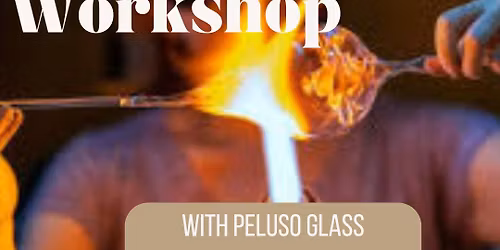 Tuesday December 16th- Glass Blowing with Peluso Glass 6pm