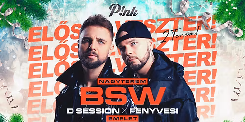 \ud83c\udf8a EL\u0150SZILVESZTER \u2605 BSW \u2605 \u27a4 KEZD\u00c9S 01:30 \ud83d\udd25 2 TEREM 2 ST\u00cdLUS \ud83d\udd25 D. SESSION \u2718 FENYVESI \u2718 ROBIN 12.30.