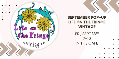 September Vendor Pop Up - Life on the Fringe Vintage