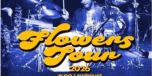 DURAND JONES and THE INDICATIONS special guest Theo Lawrence