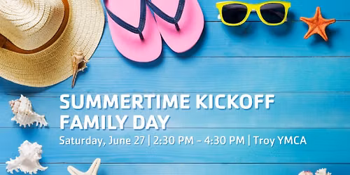 Summertime Kickoff Family Day