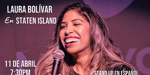 Staten Island: Laura Bolivar - Stand Up Comedy en Espa\u00f1ol
