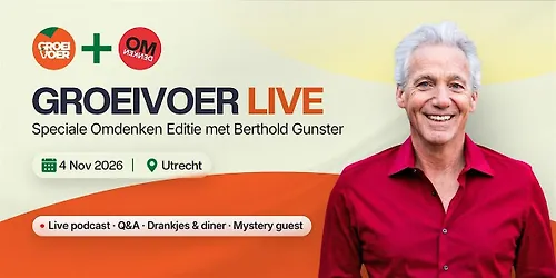 Groeivoer Live - Omdenken editie