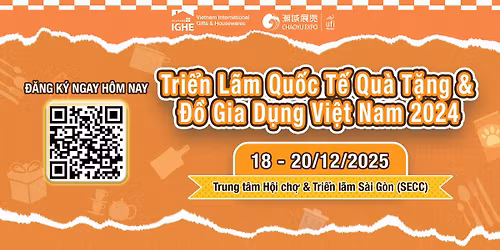 IGHE - Tri\u1ec3n l\u00e3m Qu\u1ed1c t\u1ebf Qu\u00e0 t\u1eb7ng & \u0110\u1ed3 Gia d\u1ee5ng Vi\u1ec7t Nam