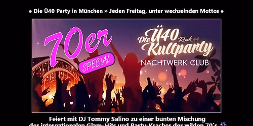 Rock44 \u27a4 \u00b0\u00b0BACK TO THE 70s\u00b0\u00b0 \u00bb Das gro\u00dfe \u00dc40 Kultparty Special im Nachtwerk Club M\u00fcnchen \ud83d\udc83\ud83d\udd7a\ud83e\udd38\ud83c\udf79\ud83c\udf7b