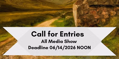 June All Media Show Call for Entries! 