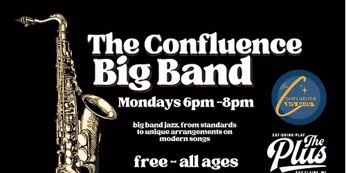 The Confluence Big Band Live at The Plus!