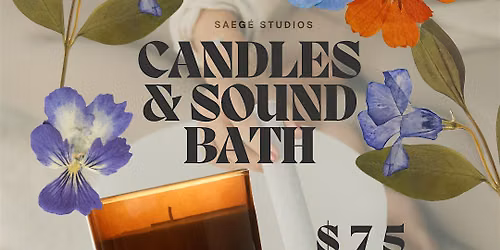 Candle Making & Sound Bath Workshop