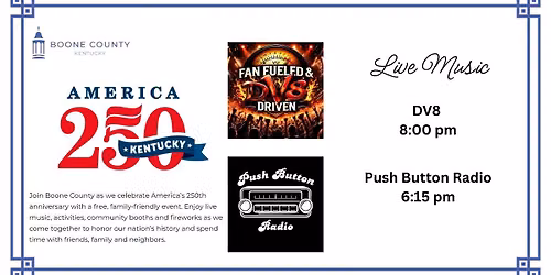 Boone County Celebrates America with DV8 and Push Button Radio
