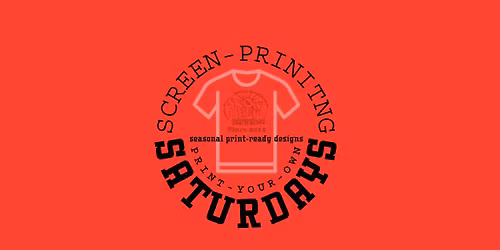 Screen-printing Saturdays