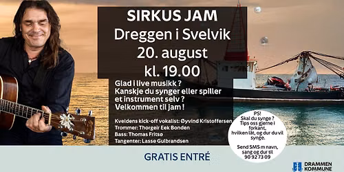 Sirkus Jam i Svelvik P\u00e5 Dreggen Kro