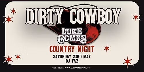 DIRTY COWBOY | LUKE COMBS SPECIAL | DIRTY DEEDS