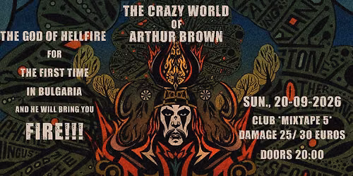 The Crazy World of Arthur Brown Live in Sofia \/ Mixtape 5 \/ 20.09