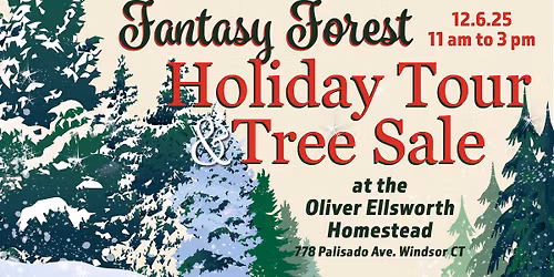 Fantasy Forest Holiday Tour & Tree Sale